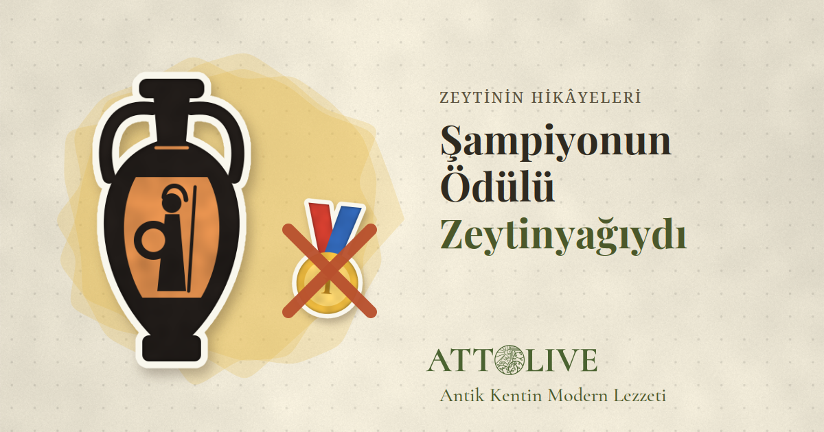 Antik Yunan'da Zeytinyağı: Şampiyonun Ödülü Amforalar
